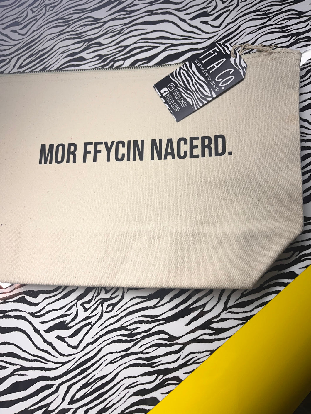 “Mor ffycin nacerd” zip bag