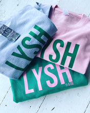 Load image into Gallery viewer, “LYSH” sweater
