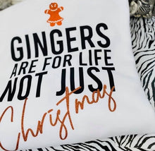 Load image into Gallery viewer, GINGERS ARE FOR LIFE...
